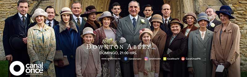 Inicia La 6a Temporada De Downton Abbey En Canal Once Portalpolitico Tv