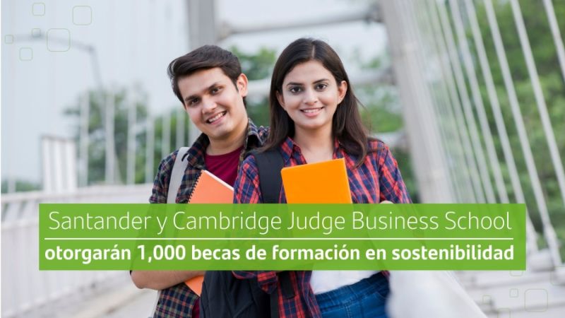 Santander y Cambridge Judge Business School otorgarán 1,000 becas de formación en sostenibilidad 01061124